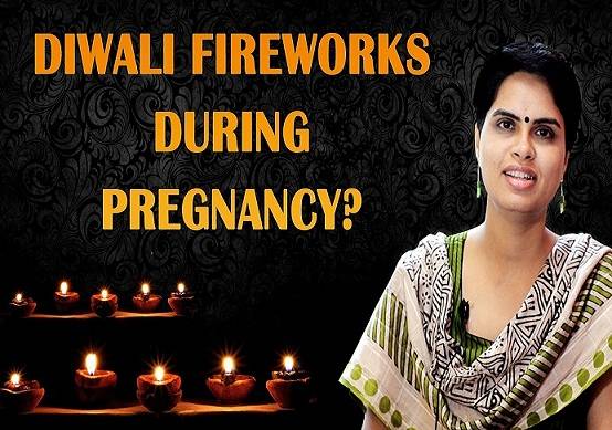 How to celebrate a safe Diwali during pregnancy