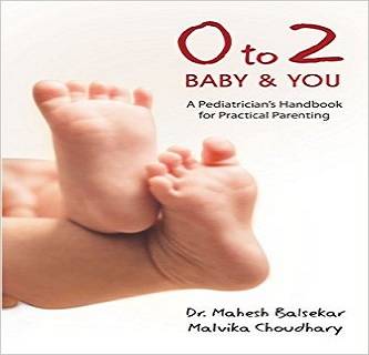 Book Review: 0 to 2 Baby &amp; You: A Pediatrician’s Handbook for practical parenting