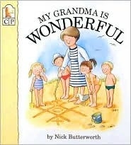 Book Review: My Grandma is Wonderful by Nick Butterworth
