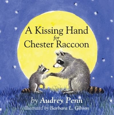Book Review: The Kissing Hand By Audrey Penn