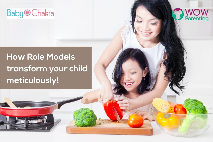 How Role Models Transform Your Child Meticulously!