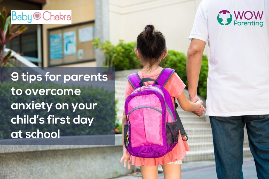 9 Tips For Parents To Overcome Anxiety On Your Child’s First Day At School