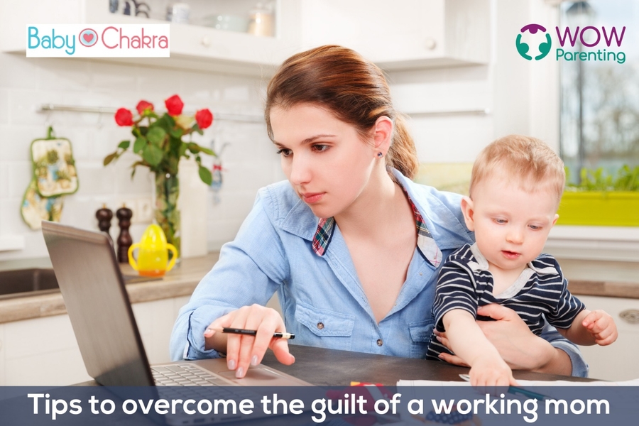 Tips To Overcome Working Mom Guilt
