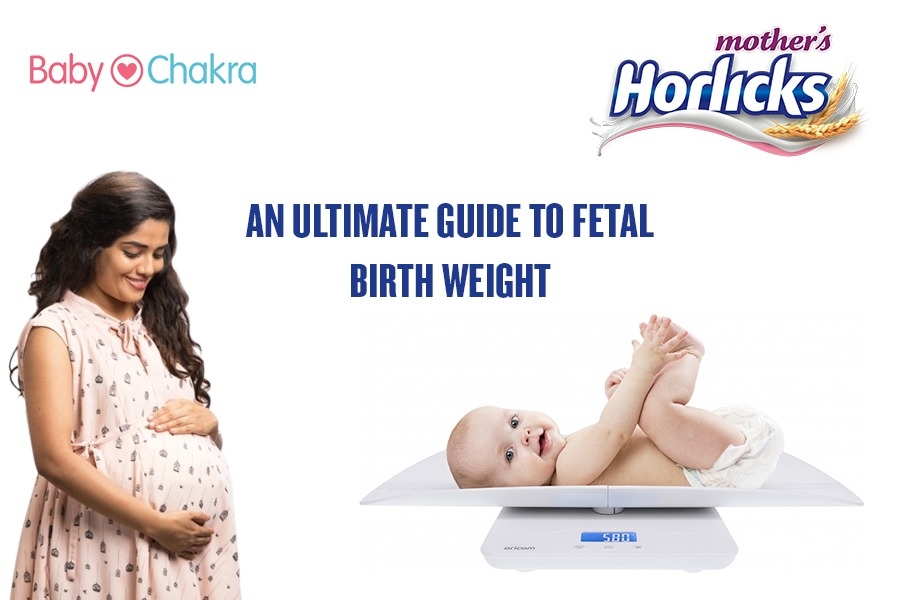 Must Have Nutrition For Healthy Fetal Weight