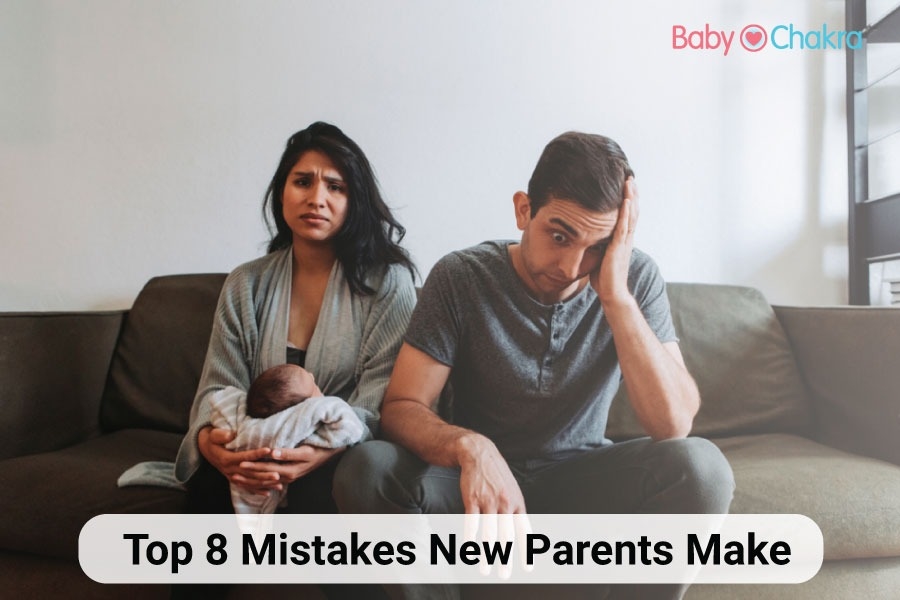 Top 8 Mistakes New Parents Make