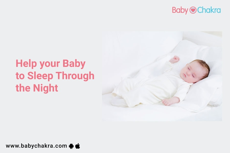 Help Your Baby To Sleep Through Night