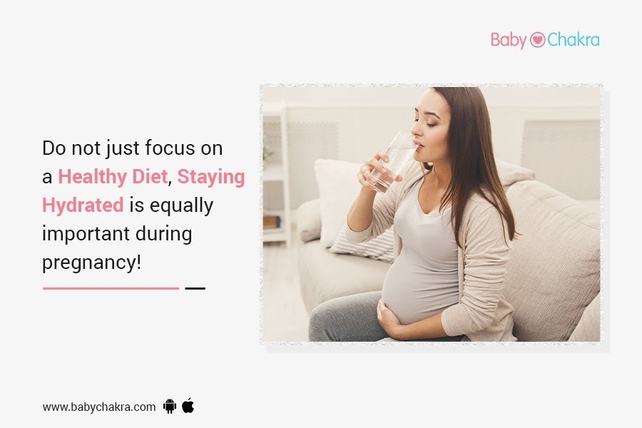Do Not Just Focus On A Healthy Diet, Staying Hydrated Is Equally Important During Pregnancy!