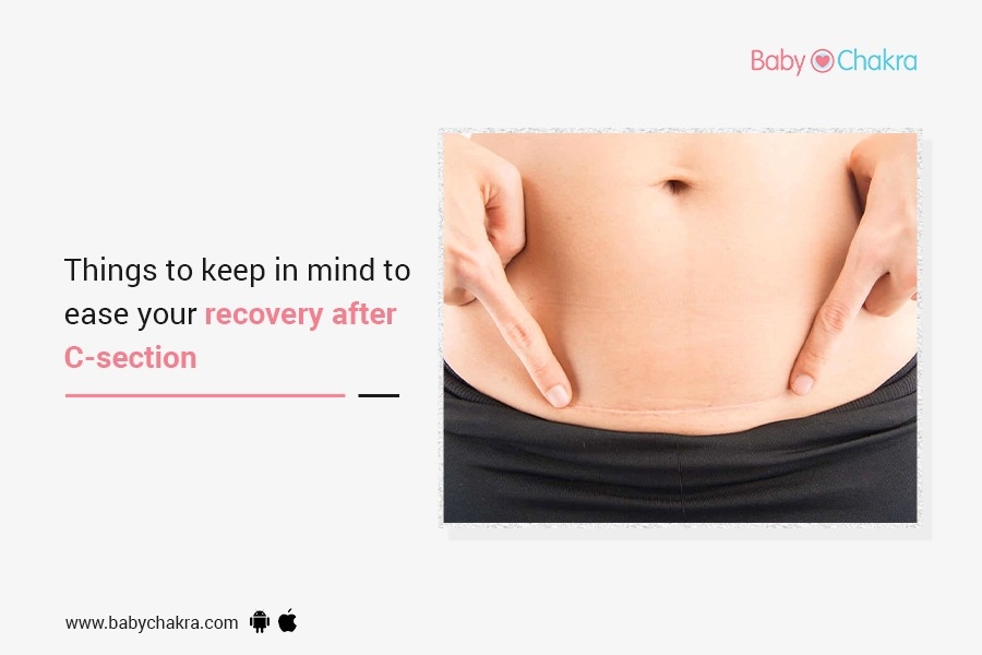 Things To Keep In Mind To Ease Your Recovery After C-section