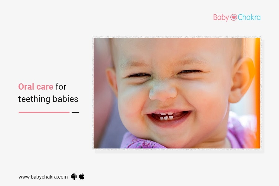 Oral Care For Teething Babies