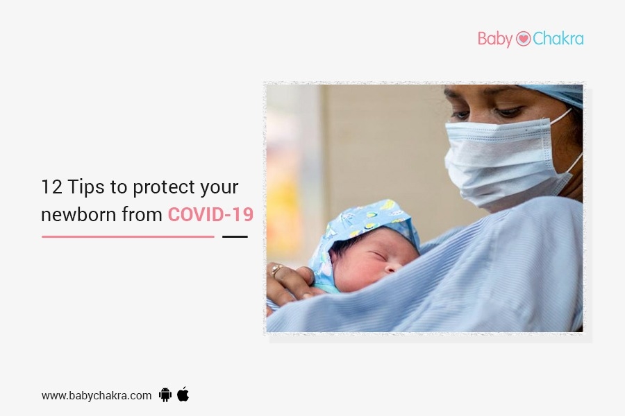 Tips To Protect Your Newborn From COVID-19