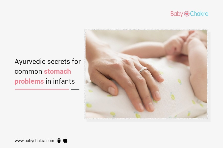 Ayurvedic Secrets For Common Stomach Problems In Infants
